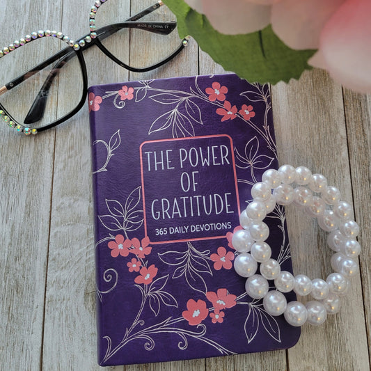 The Power of Gratitude Daily Devotional