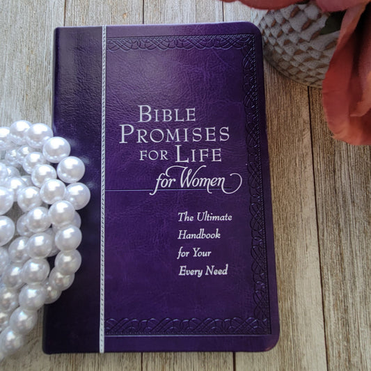 Bible Promises for Life for Women - The Ultimate Handbook for Your Every Need