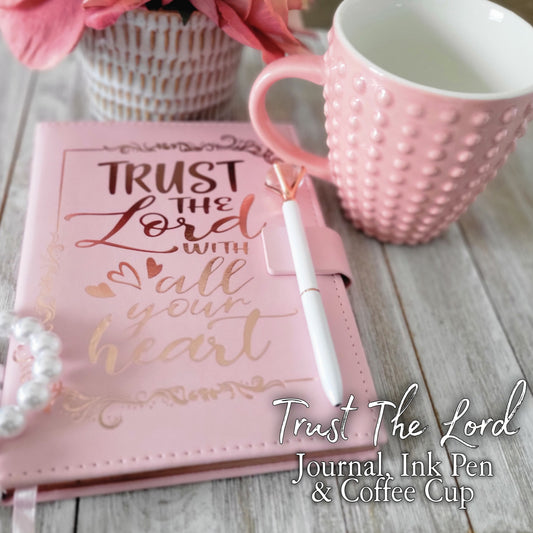 Trust The Lord with All Your Heart Journal, Ink Pen, and Coffee Mug