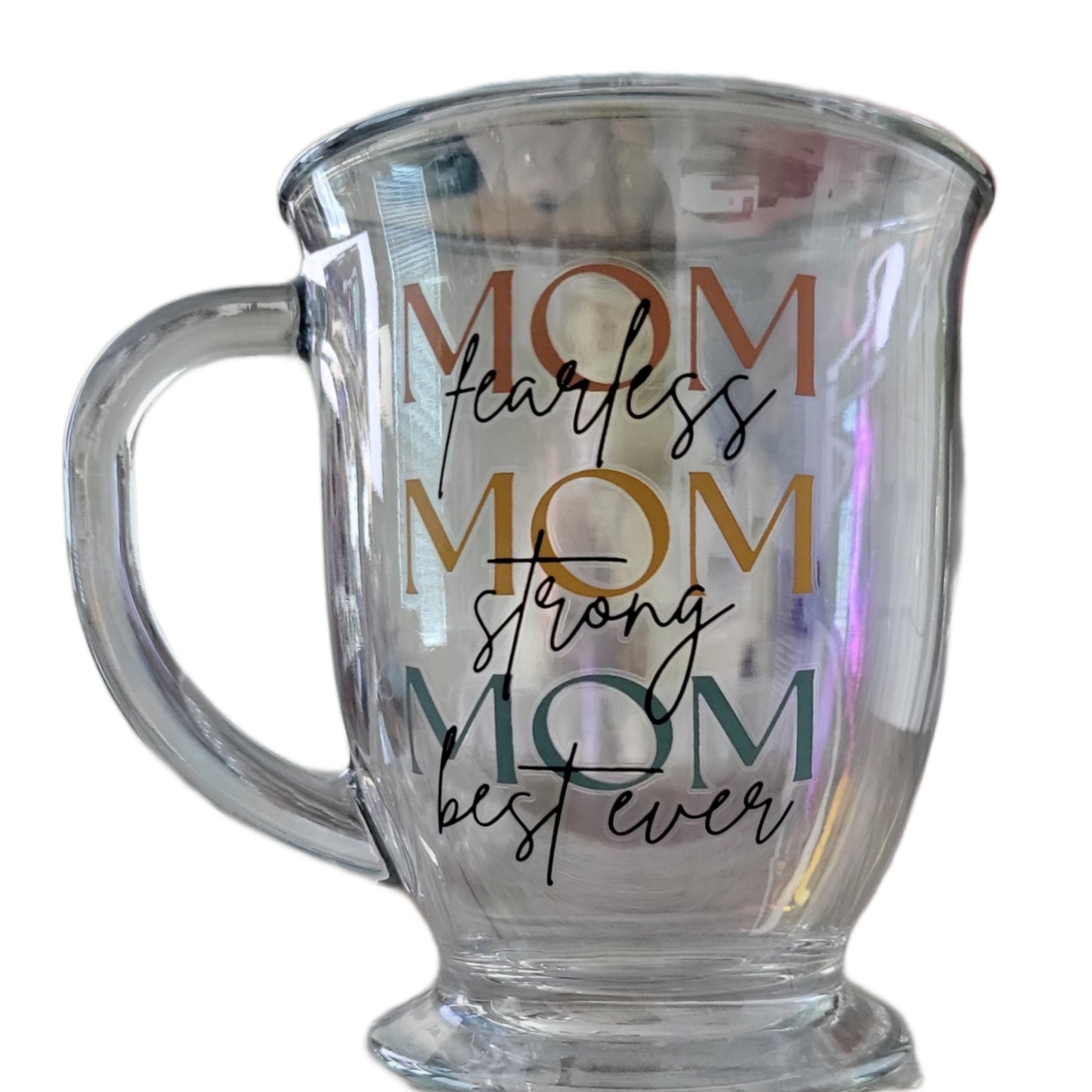 MOM - Fearless*Strong*Best Ever