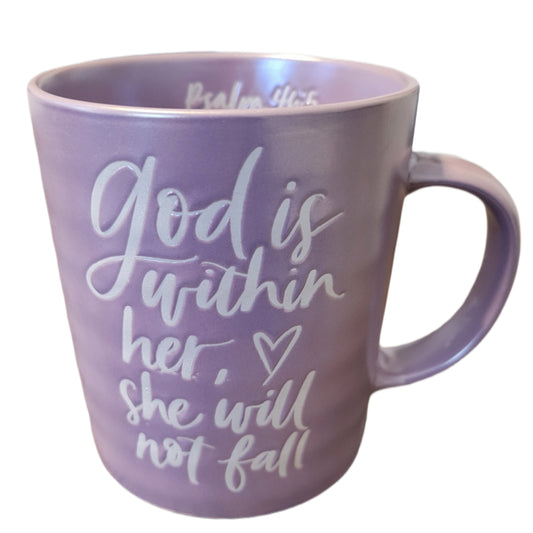 God is Within Her She Will Not Fall Psalm 46:5 Coffee Mug