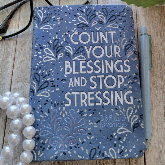 Count Your Blessings and Stop Stressing Daily Devotional Set