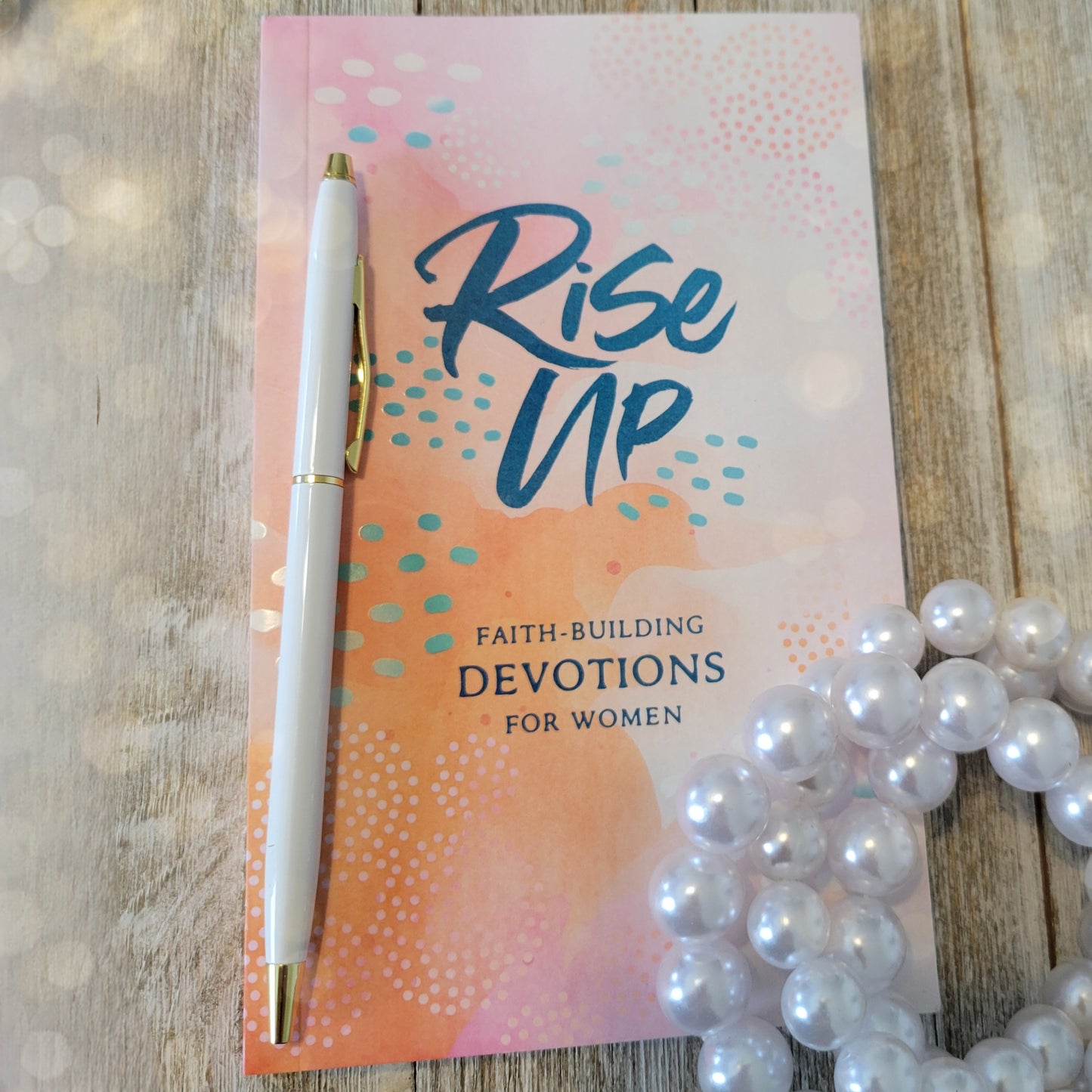 Rise Up: Faith-Building Devotions for Women and Ink Pen
