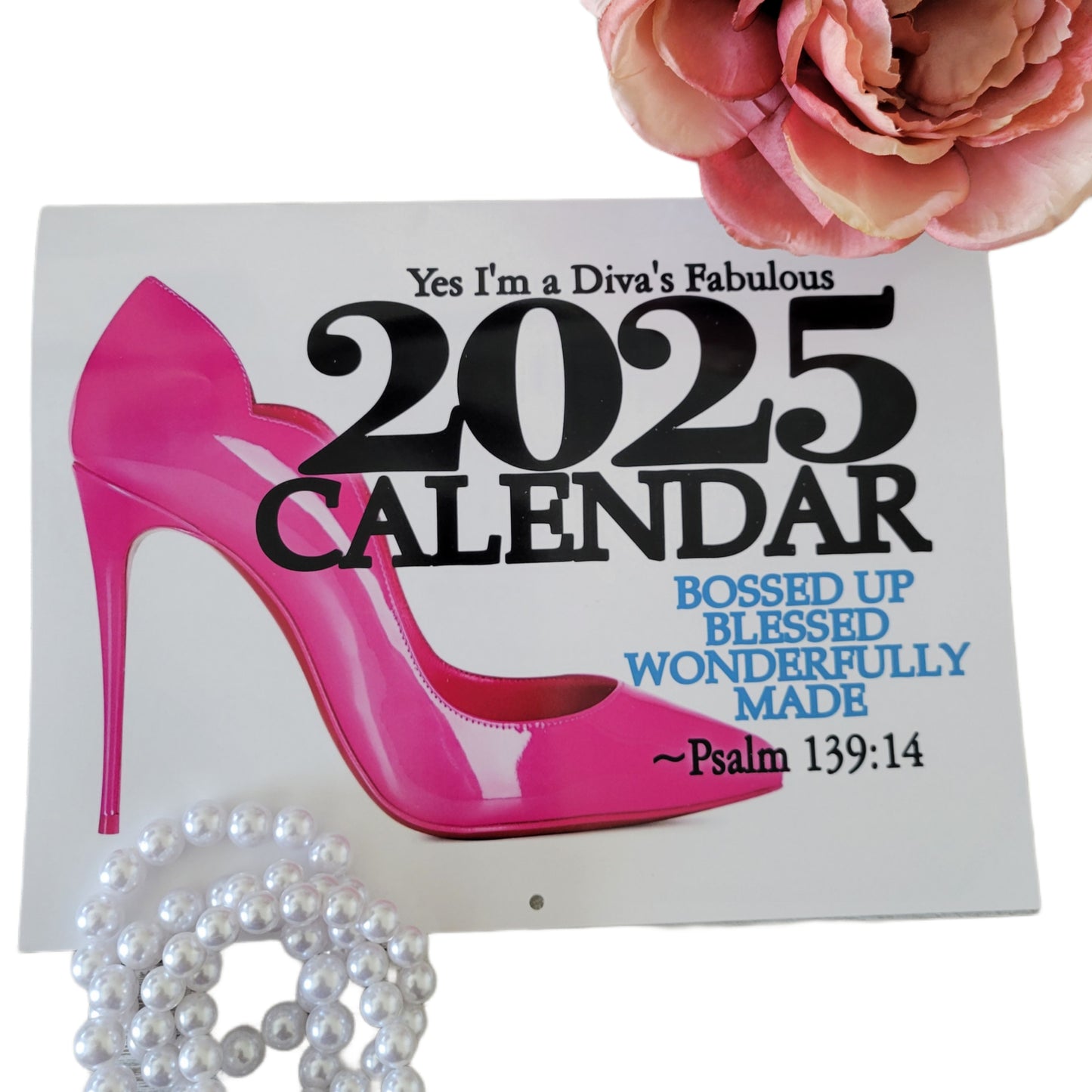 Official Yes I'm a Diva  Month 2025 Calendar