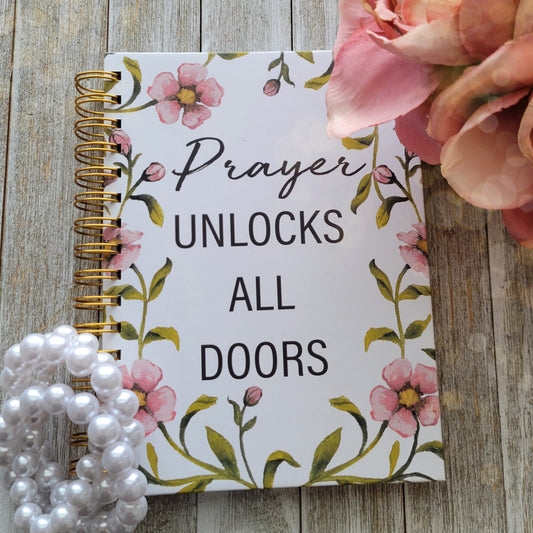 Prayer Unlocks All Doors Journal