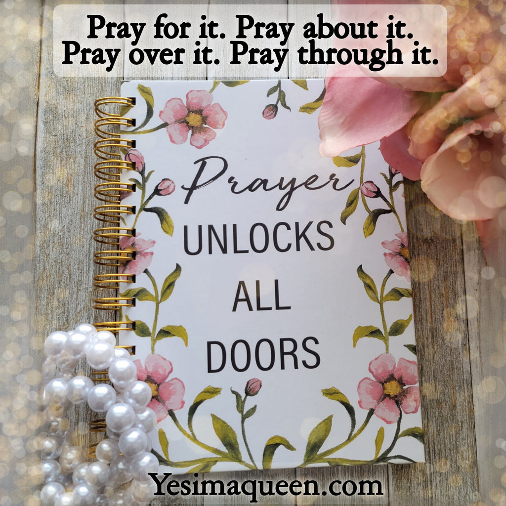 Prayer Unlocks All Doors Journal
