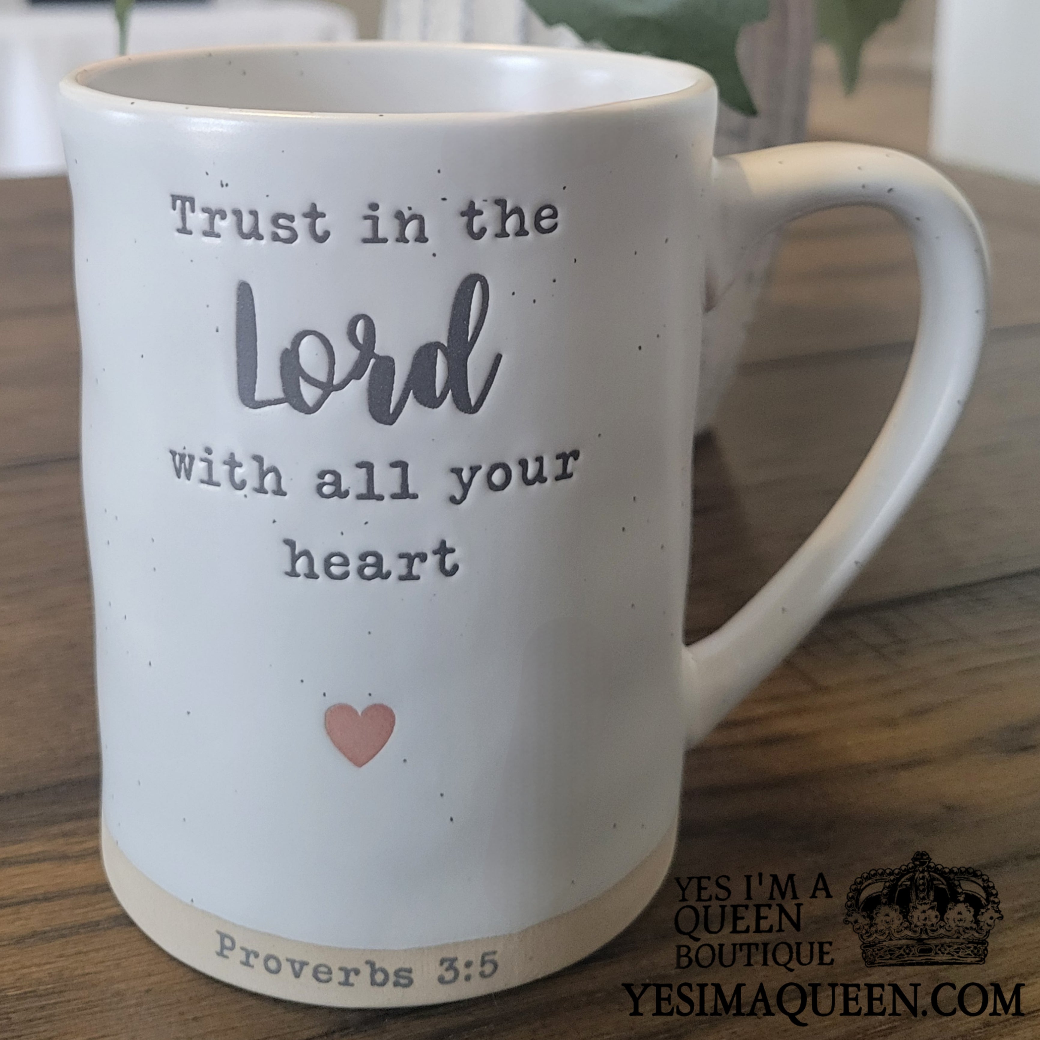 Trust in the Lord With all Your Heart Coffee Mug