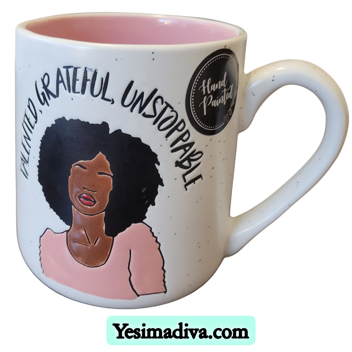 Talented, Grateful, Unstoppable Coffee Mug